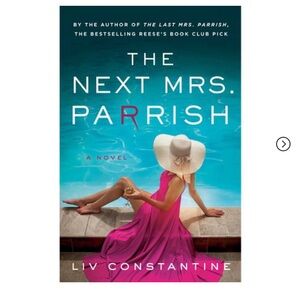 The Next Mrs. Parrish by Liv Constantin